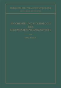 Biochemie und Physiologie der Sekundären Pflanzenstoffe