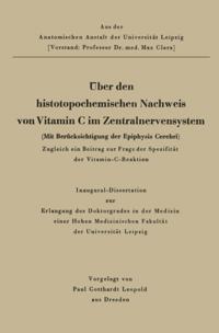 Über den histotopochemischen Nachweis von Vitamin C im Zentralnervensystem