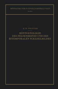 Röntgenologie des Felsenbeines und des Bitemporalen Schädelbildes