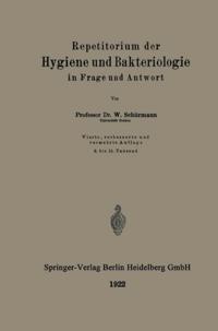 Repetitorium der Hygiene und Bakteriologie in Frage und Antwort