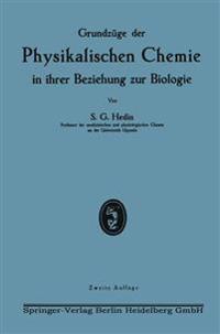 Grundzüge der Physikalischen Chemie in ihrer Beziehung zur Biologie