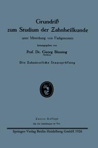 Grundriß zum Studium der Zahnheilkunde