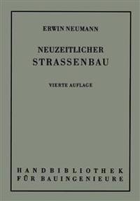 Der neuzeitliche Straßenbau
