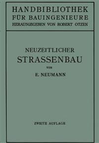 Der neuzeitliche Straßenbau
