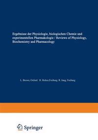 Ergebnisse der Physiologie / Reviews of Physiology