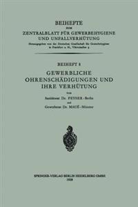 Gewerbliche Ohrenschädigungen und ihre Verhütung