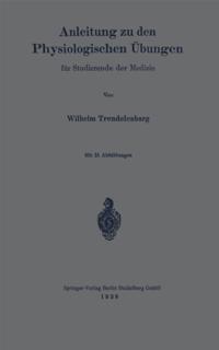 Anleitung zu den Physiologischen Übungen für Studierende der Medizin