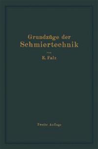 Grundzüge der Schmiertechnik