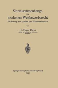 Sinnzusammenhänge im modernen Wettbewerbsrecht