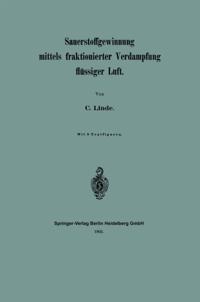 Sauerstoffgewinnung mittels fraktionierter Verdampfung flüssiger Luft
