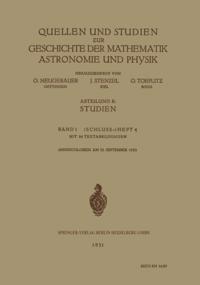 Quellen und Studien zur Geschichte der Mathematik Astronomie und Physik