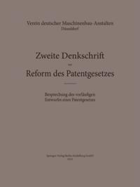 Zweite Denkschrift zur Reform des Patentgesetzes