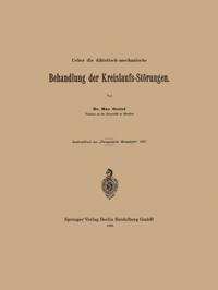Ueber die diätetisch-mechanische Behandlung der Kreislaufs-Störungen