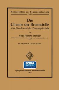 Die Chemie der Brennstoffe vom Standpunkt der Feuerungstechnik