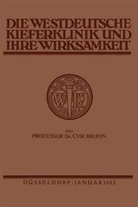 Die Westdeutsche Kiefer-Klinik in Düsseldorf und ihre Wirksamkeit
