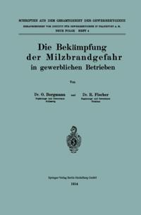 Schriften aus dem Gesamtgebiet der Gewerbehygiene