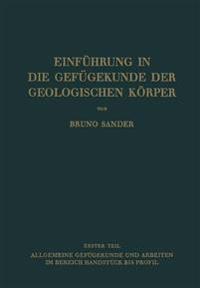 Einführung in die Gefügekunde der Geologischen Körper