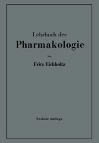 Lehrbuch der Pharmakologie im Rahmen einer allgemeinen Krankheitslehre