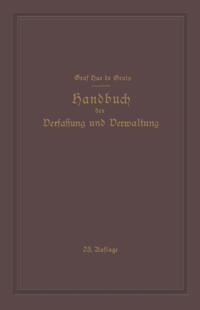 Handbuch der Verfassung und Verwaltung in Preussen und dem Deutschen Reiche