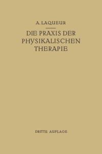 Die Praxis der Physikalischen Therapie
