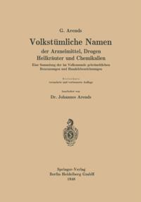 Volkstümliche Namen der Arzneimittel, Drogen Heilkräuter und Chemikalien