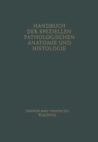 Handbuch der speziellen pathologischen Anatomie und Histologie