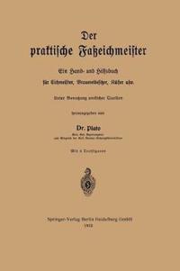Der praktische Faßeichmeister
