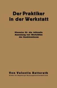 Der Praktiker in der Werkstatt
