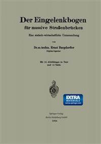 Der Eingelenkbogen für massive Straßenbrücken