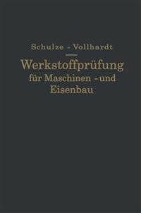 Werkstoffprüfung für Maschinen- und Eisenbau