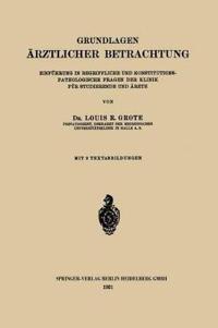 Grundlagen Ärztlicher Betrachtung