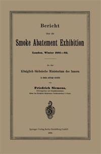 Bericht über die Smoke Abatement Exhibition, London, Winter 1881–82