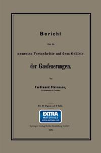 Bericht über die neuesten Fortschritte auf dem Gebiete der Gasfeuerungen