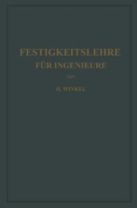 Festigkeitslehre für Ingenieure
