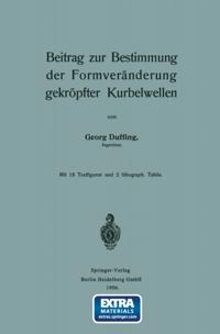 Beitrag zur Bestimmung der Formveränderung gekröpfter Kurbelwellen