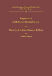 Chemie, Physik und Technologie der Kunststoffe in Einzeldarstellungen