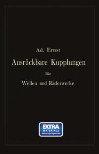 Ausrückbare Kupplungen für Wellen und Räderwerke
