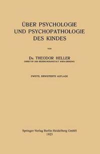 Über Psychologie und Psychopathologie des Kindes