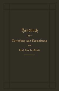 Handbuch der Verfassung und Verwaltung in Preußen und dem Deutschen Reich