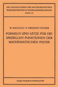 Formeln und Sätze für die Speziellen Funktionen der Mathematischen Physik