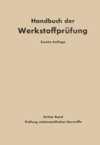 Handbuch der Werkstoffprüfung