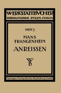Das Anreißen in Maschinenbau-Werkstätten