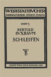 Das Schleifen der Metalle