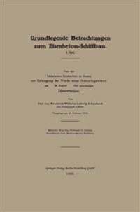 Grundlegende Betrachtungen zum Eisenbeton-Schiffbau