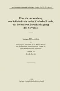 Über die Anwendung von Schlafmitteln in der Kinderheilkunde, mit besonderer Berücksichtigung des Nirvanols