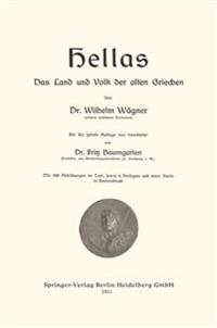 Hellas Das Land und Volk der alten Griechen