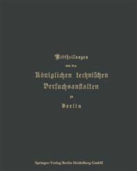 Mittheilungen aus den Königlichen technischen Versuchsanstalten zu Berlin