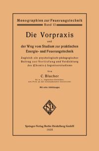 Die Vorpraxis und der Weg vom Studium zur praktischen Energie- und Feuerungstechnik