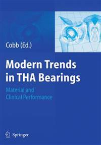 Modern Trends in THA Bearings