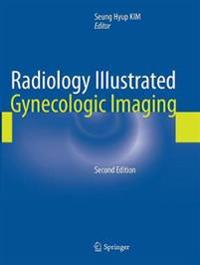 Bokomslag for "Radiology Illustrated: Gynecologic Imaging"